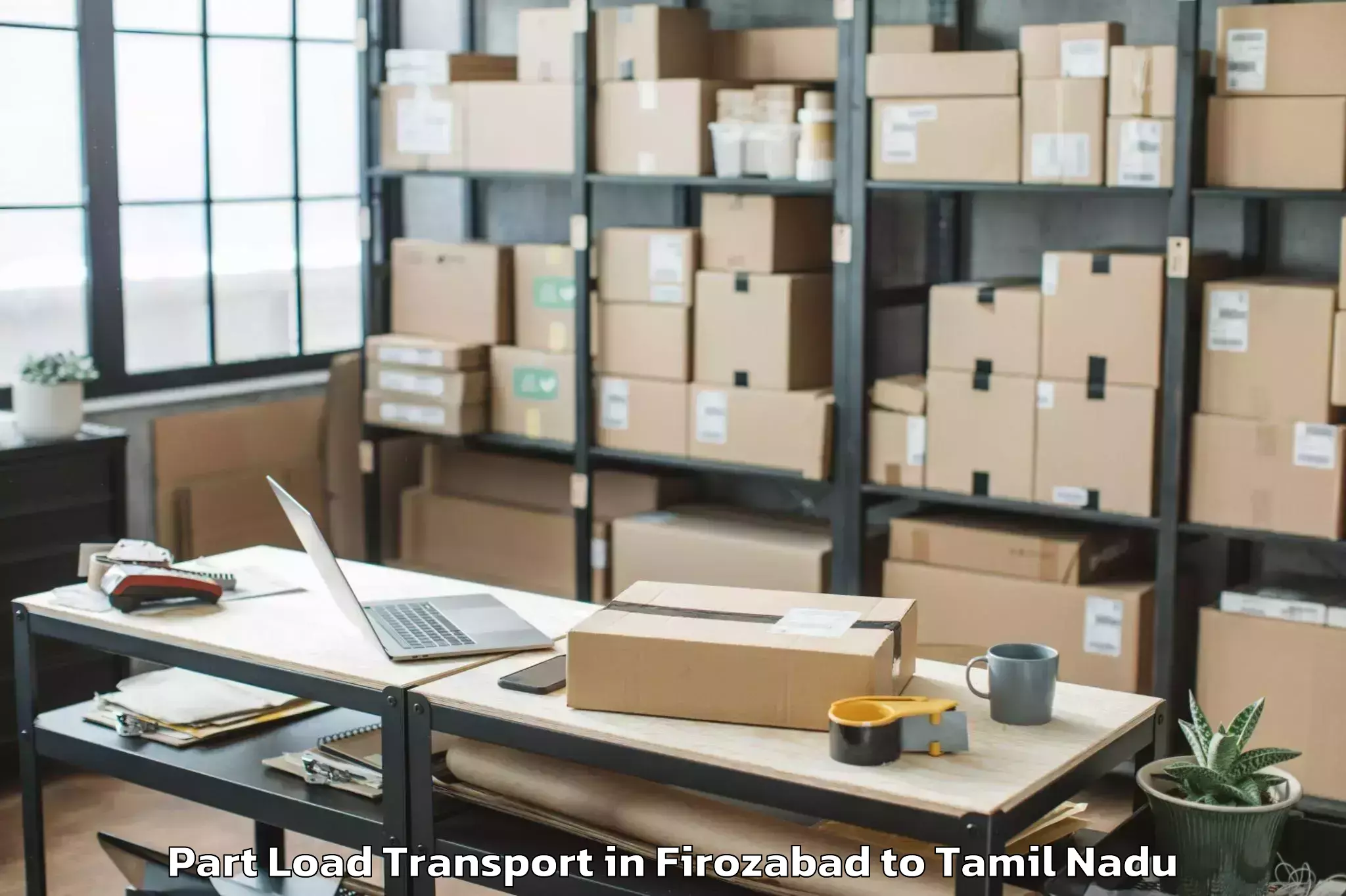 Reliable Firozabad to Ambattur Industrial Estate Part Load Transport